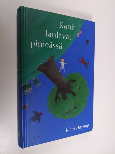 Klaus Hagerup : Kanit laulavat pimeässä