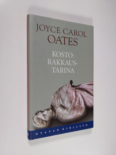 Joyce Carol Oates : Kosto : rakkaustarina