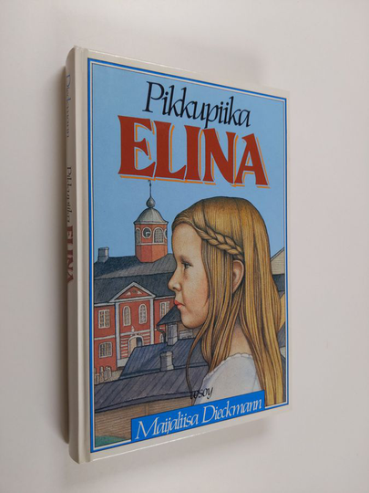 Maijaliisa Dieckmann : Pikkupiika Elina