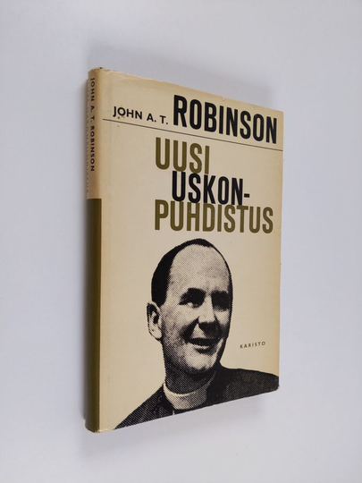 John A. T. Robinson : Uusi uskonpuhdistus