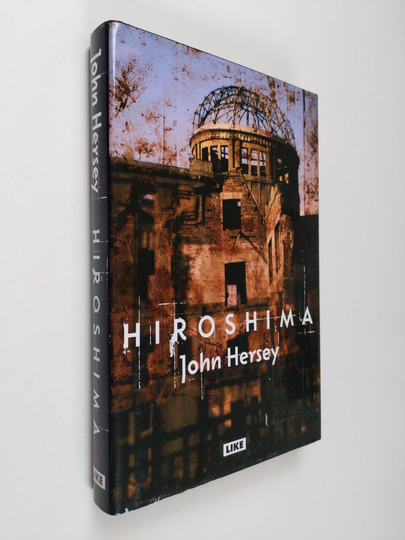 John Hersey : Hiroshima