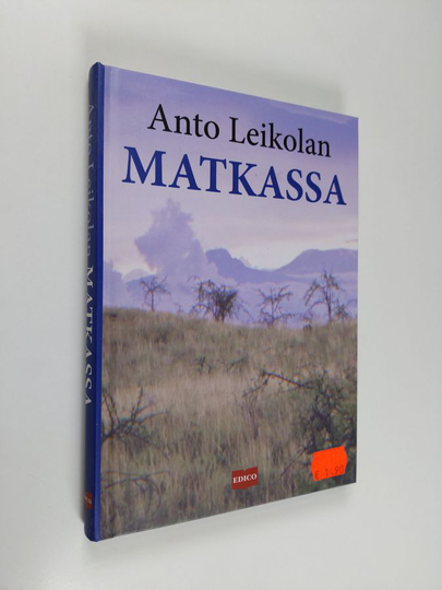 Anto Leikola : Anto Leikolan matkassa