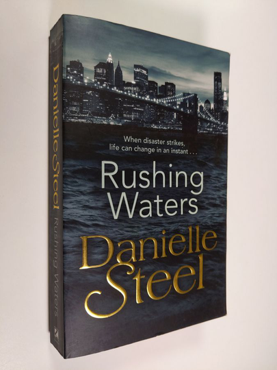 Danielle Steel : Rushing waters