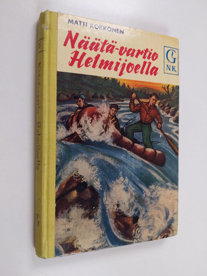 Matti Kokkonen : Näätä-vartio Helmijoella : nuorten seikkailuromaani