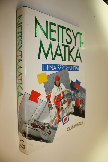 Leena Bergenheim : Neitsytmatka : meidän tyttömme merellä