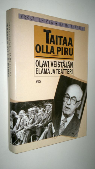 Erkka ym. Lehtola : Taitaa olla piru : Olavi Veistäjän elämä ja teatteri