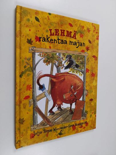 Jujja Wieslander : Lehmä rakentaa majan