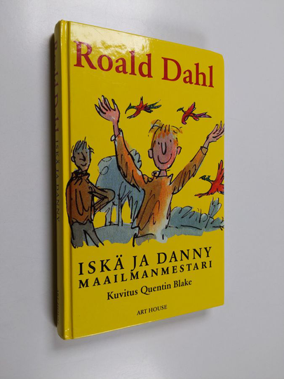 Roald Dahl : Iskä ja Danny maailmanmestari - Me salamestarit