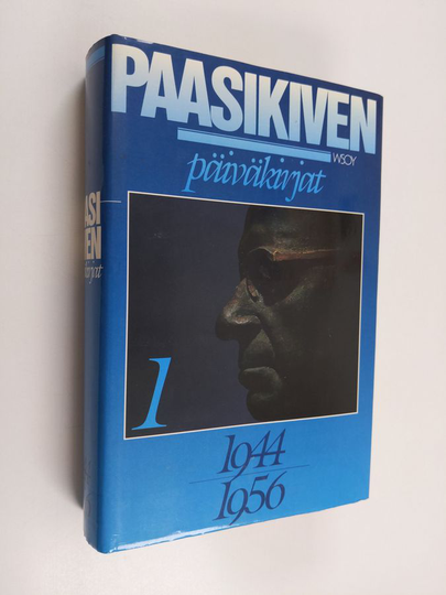 J. K. Paasikivi : J. K. Paasikiven päiväkirjat 1944-1956 1