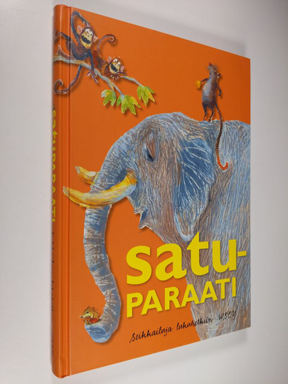 Satuparaati : seikkailuja lukuhetkiin