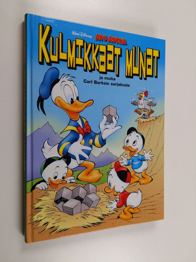 Walt Disney ym. : Kulmikkaat munat ja muita Carl Barksin sarjakuvia