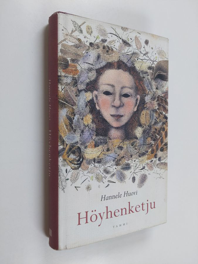Hannele Huovi : Höyhenketju