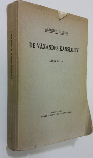 Albert Lilius : De växandes känsloliv enligt nutida undersökningar 2