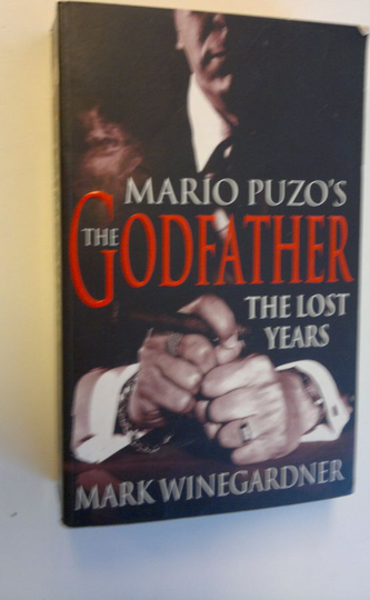 Mark Winegardner : The Godfather : the lost years