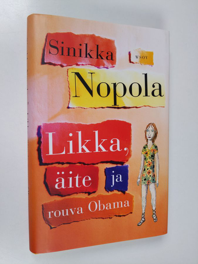 Sinikka Nopola : Likka, äite ja rouva Obama : episodiromaani