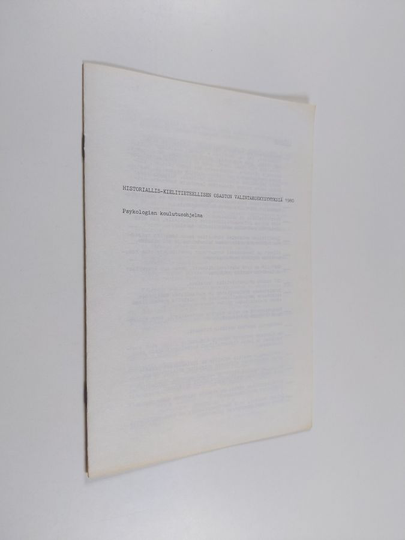 Historiallis-kielitieteellisen osaston valintakoekysymyksiä 1980 - psykologian koulutusohjelma