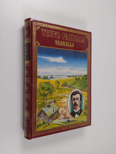 Teuvo Pakkala : Vaaralla ; Pieni elämäntarina