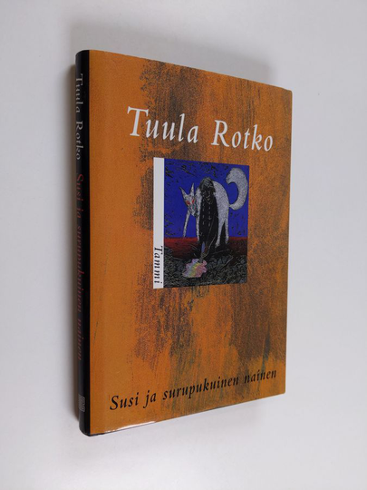 Tuula Rotko : Susi ja surupukuinen nainen