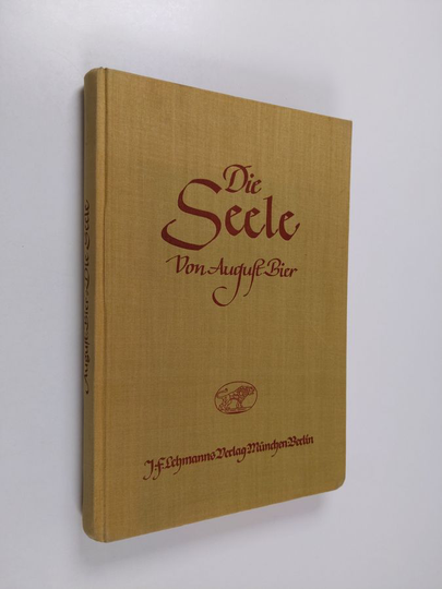August Bier : Die Seele