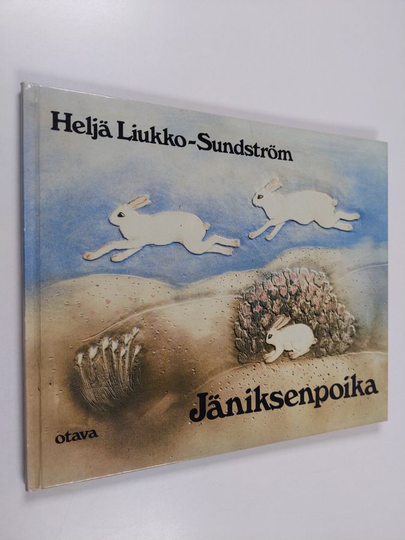 Heljä Liukko-Sundström : Jäniksenpoika
