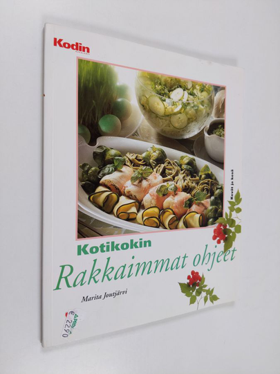 Marita Joutjärvi : Kotikokin rakkaimmat ohjeet : kevät ja kesä