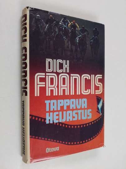Dick Francis : Tappava heijastus