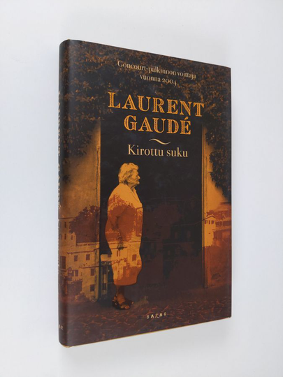 Laurent Gaude : Kirottu suku