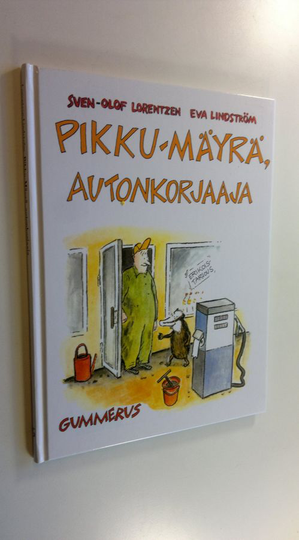 Sven-Olof Lorentzen : Pikku-Mäyrä, autonkorjaaja