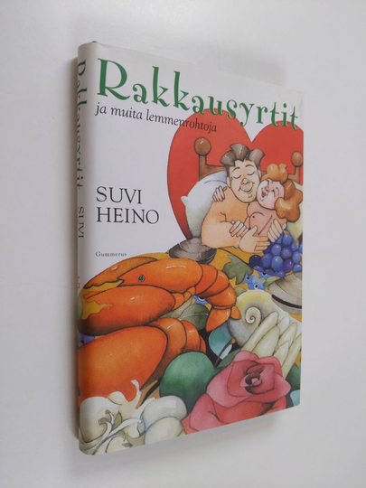 Suvi Heino : Rakkausyrtit ja muita lemmenrohtoja
