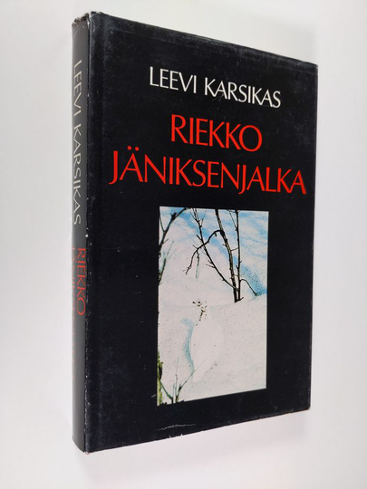 Leevi Karsikas : Riekko Jäniksenjalka