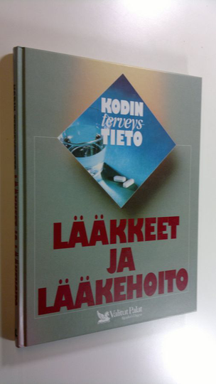 Kari ym. Mannila (suom.) : Lääkkeet ja lääkehoito