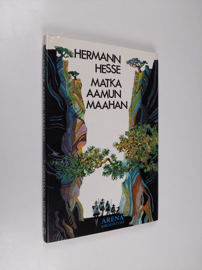 Hermann Hesse : Matka aamun maahan