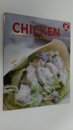 Chicken : Everyday resipes to enjoy