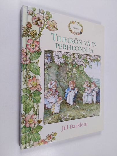 Jill Barklem : Tiheikön väen perheonnea