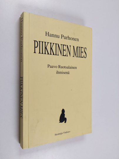 Hannu Purhonen : Piikkinen mies : Paavo Ruotsalainen ihmisenä