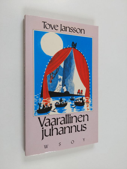 Tove Jansson : Vaarallinen juhannus