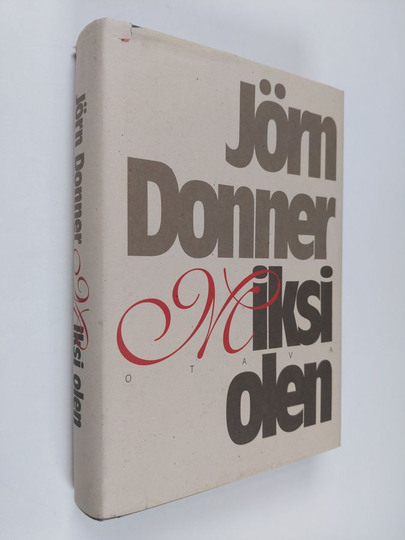 Jörn Donner : Miksi olen