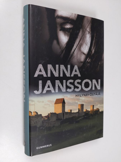 Anna Jansson : Hylynryöstäjä