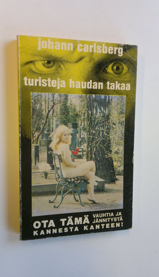 Johann Carlsberg : Turisteja haudan takaa