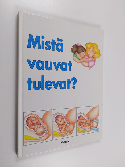Mistä vauvat tulevat?