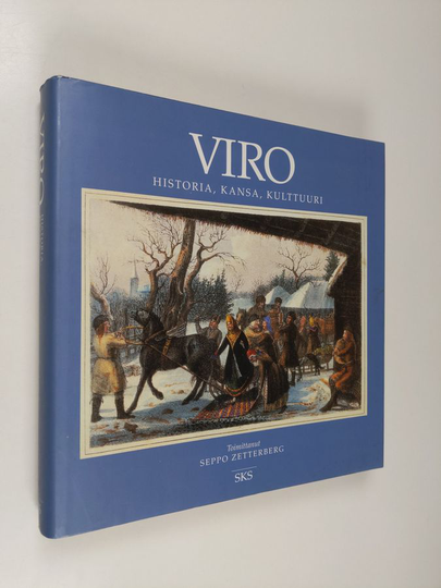 Seppo Zetterberg (toim.) : Viro : historia, kansa, kulttuuri