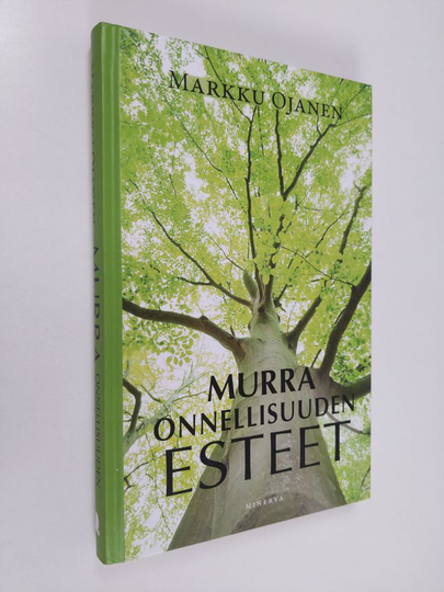 Markku Ojanen : Murra onnellisuuden esteet