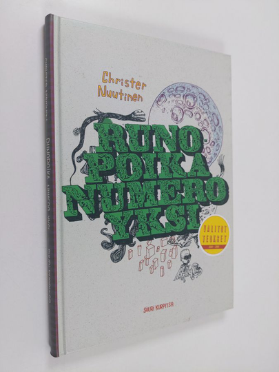 Christer Nuutinen : Runopoika numero yksi : valitut teokset 1989-2005