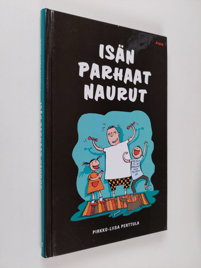 Pirkko-Liisa Perttula : Isän parhaat naurut