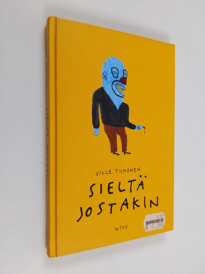 Ville Tiihonen : Sieltä jostakin