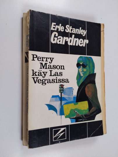 Erle Stanley Gardner : Perry Mason käy Las Vegasissa : Salapoliisiromaani