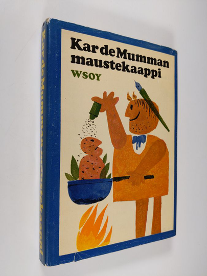 Kar de Mumma : Kar de Mumman maustekaappi : pakinoita