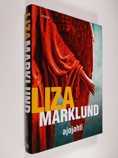 Liza Marklund : Ajojahti