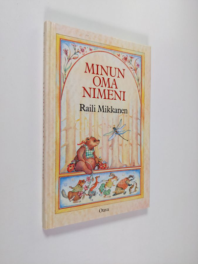 Raili Mikkanen : Minun oma nimeni