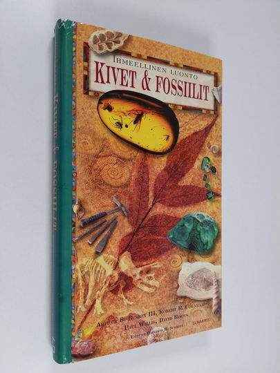 Arthur B III ym. Busbey : Kivet & fossiilit